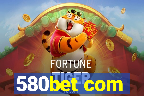 580bet com