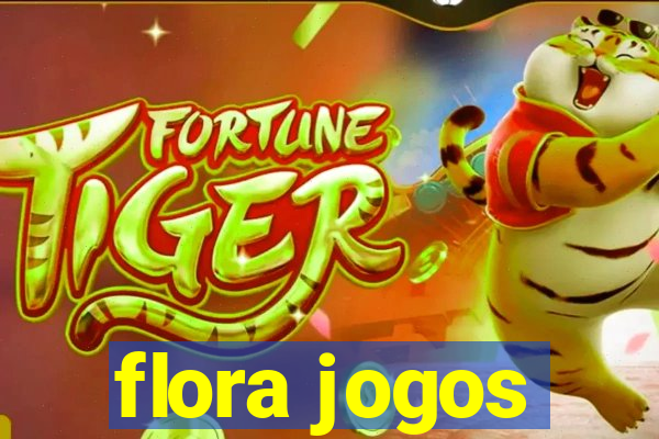 flora jogos