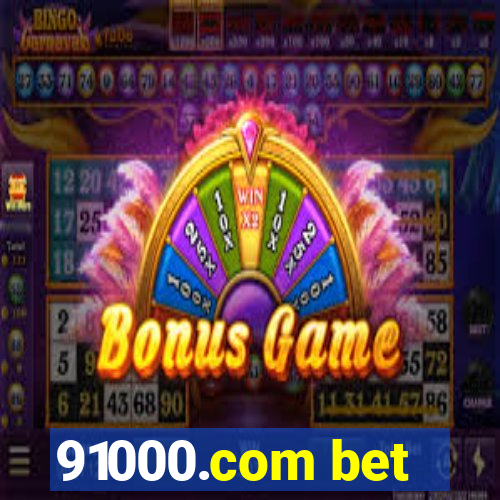 91000.com bet