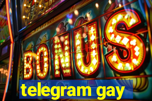 telegram gay