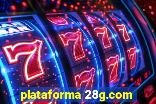 plataforma 28g.com