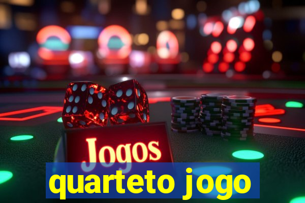 quarteto jogo