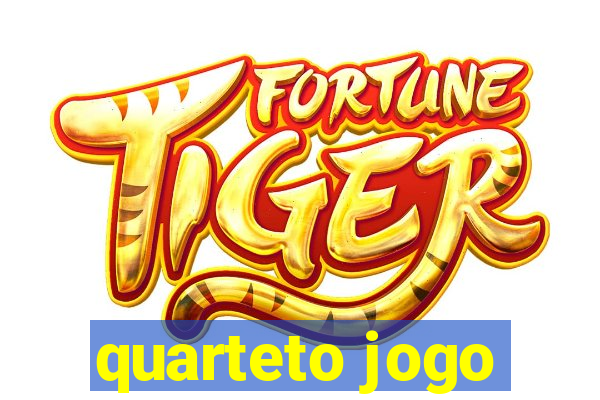 quarteto jogo