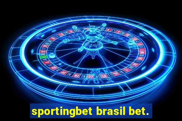 sportingbet brasil bet.