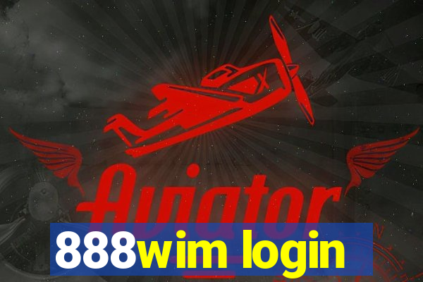 888wim login