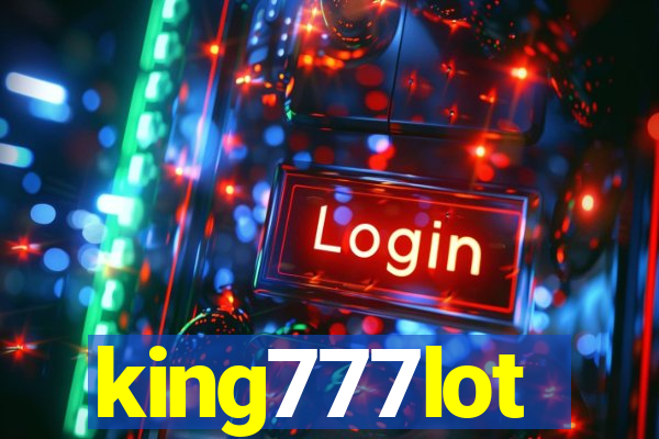 king777lot