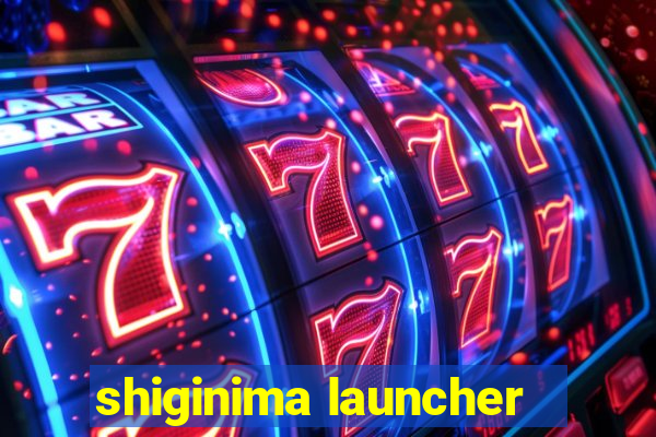 shiginima launcher