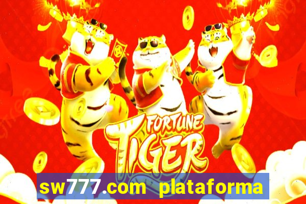 sw777.com plataforma cassino online