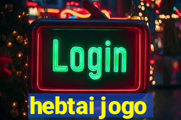 hebtai jogo