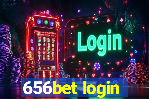 656bet login