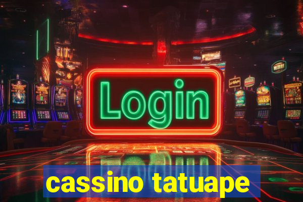 cassino tatuape