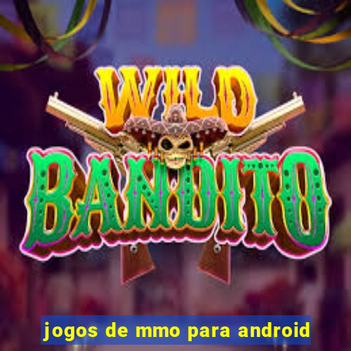 jogos de mmo para android