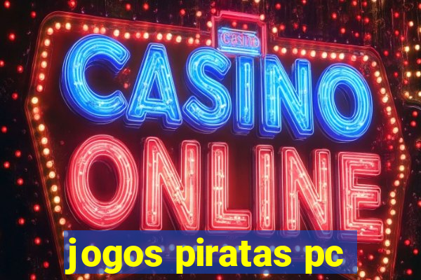 jogos piratas pc