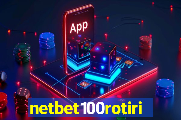 netbet100rotiri