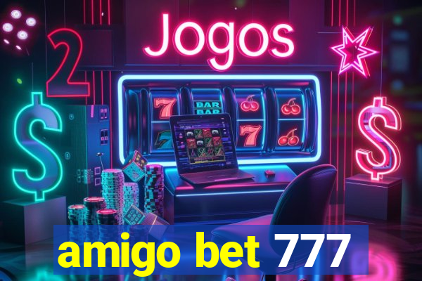 amigo bet 777