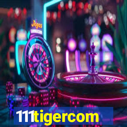 111tigercom