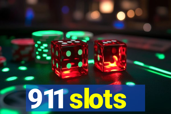 911 slots