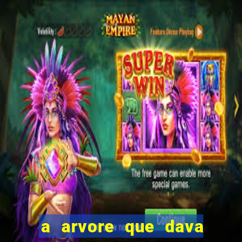 a arvore que dava dinheiro resumo