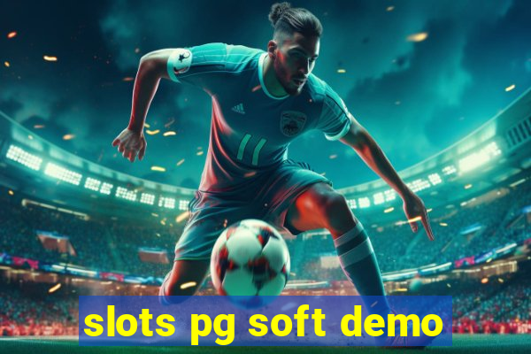 slots pg soft demo