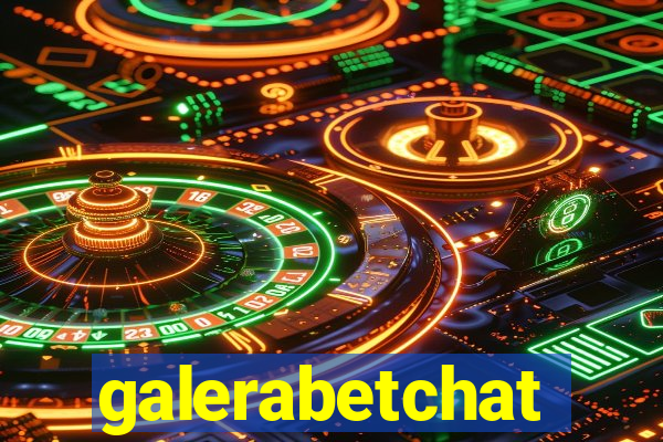 galerabetchat