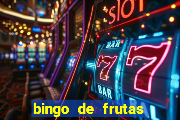 bingo de frutas para imprimir pdf