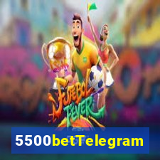 5500betTelegram