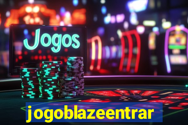 jogoblazeentrar