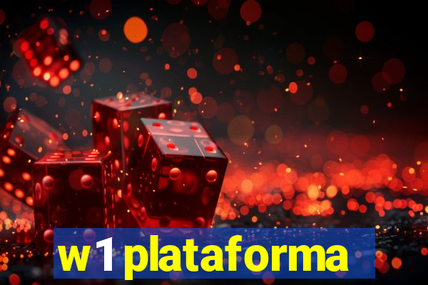 w1 plataforma