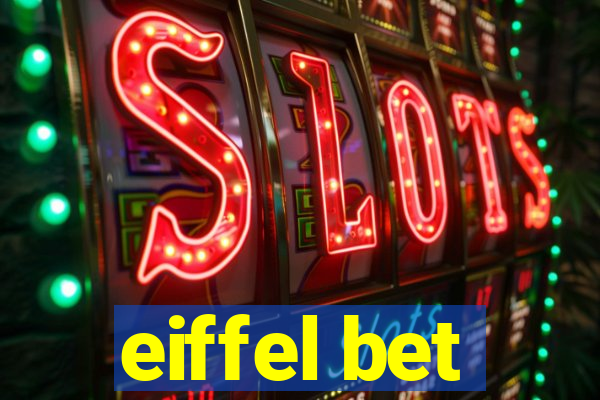 eiffel bet