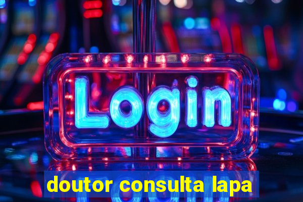 doutor consulta lapa