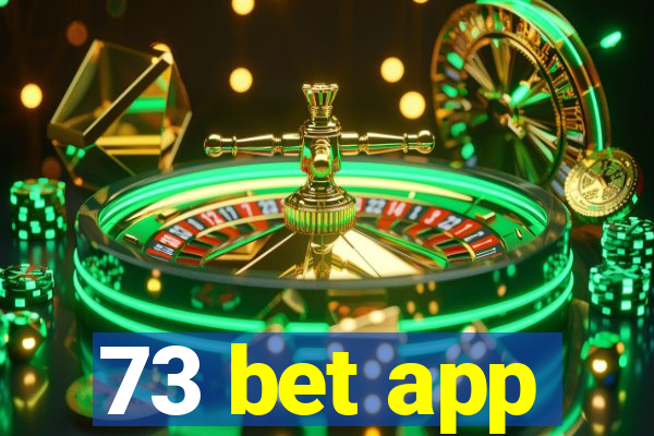 73 bet app