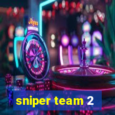 sniper team 2