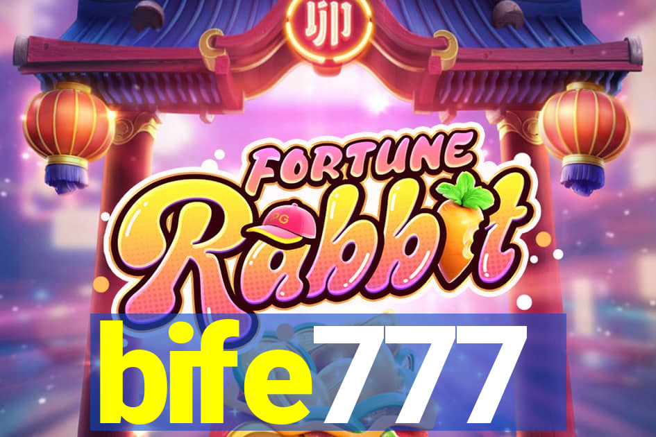 bife777