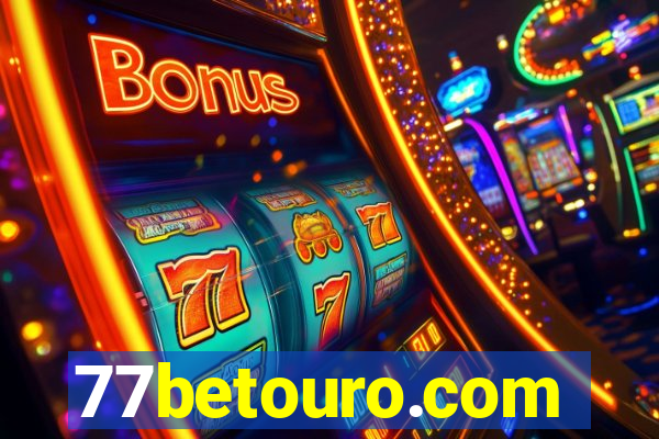 77betouro.com