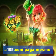 a188.com paga mesmo