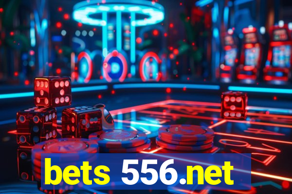 bets 556.net