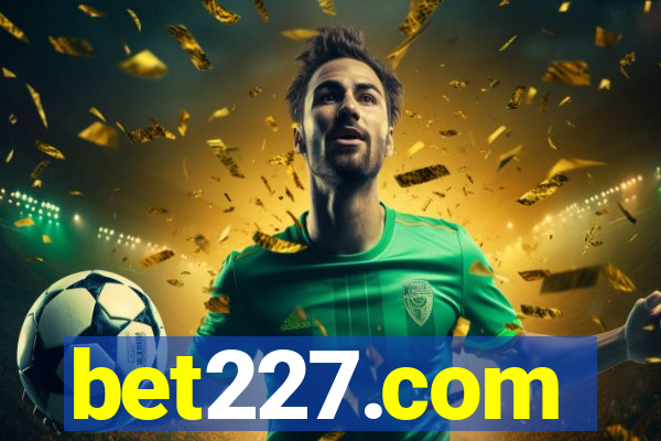 bet227.com