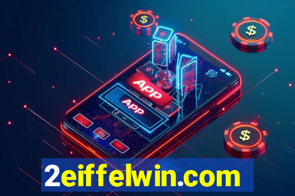 2eiffelwin.com