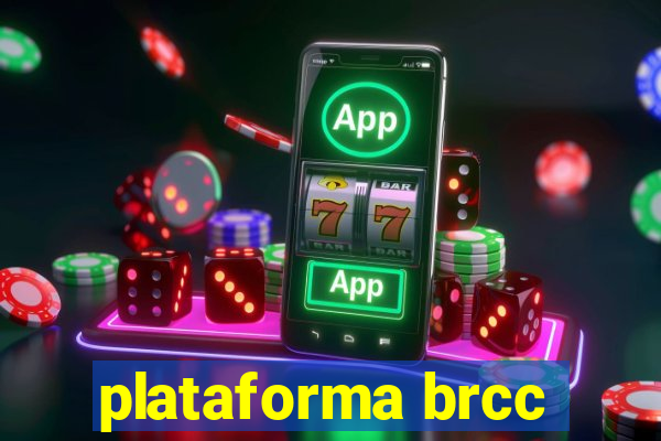 plataforma brcc