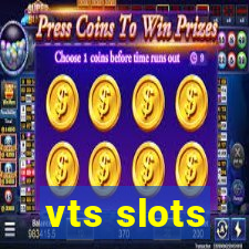 vts slots