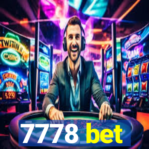 7778 bet