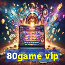 80game vip