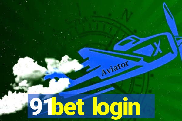 91bet login