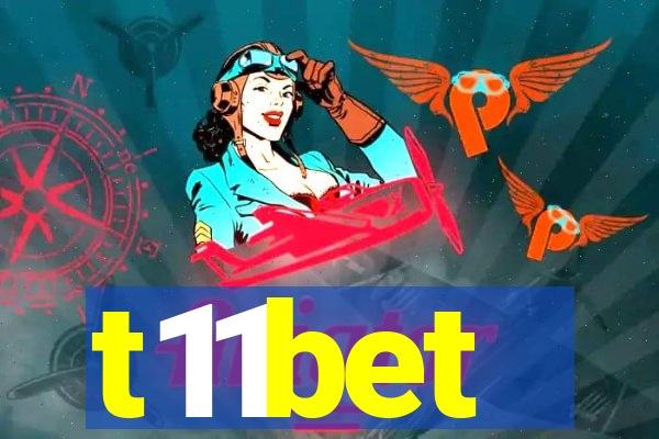 t11bet