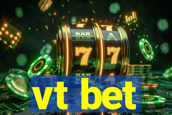 vt bet