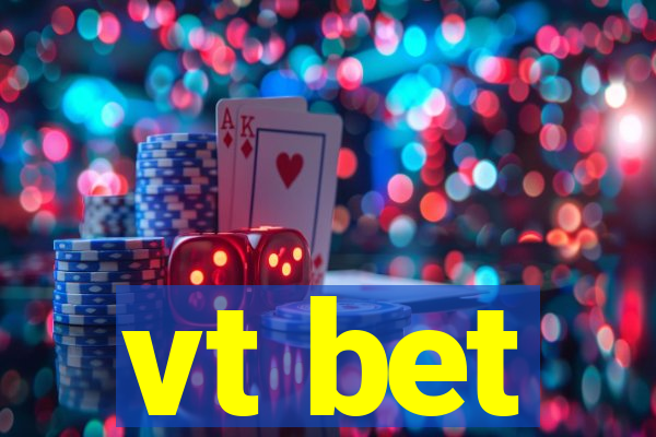 vt bet