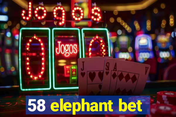 58 elephant bet