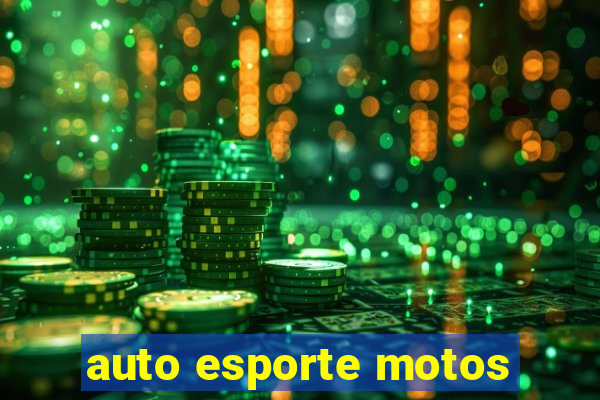 auto esporte motos