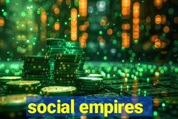 social empires