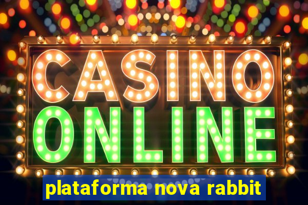 plataforma nova rabbit